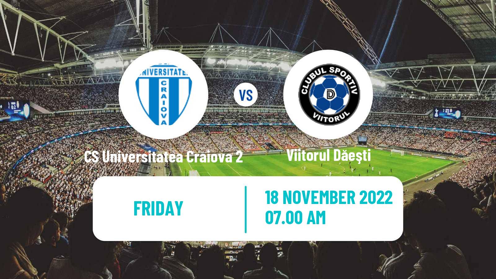 Soccer Romanian Liga 3 - Seria 6 CS Universitatea Craiova 2 - Viitorul Dăeşti