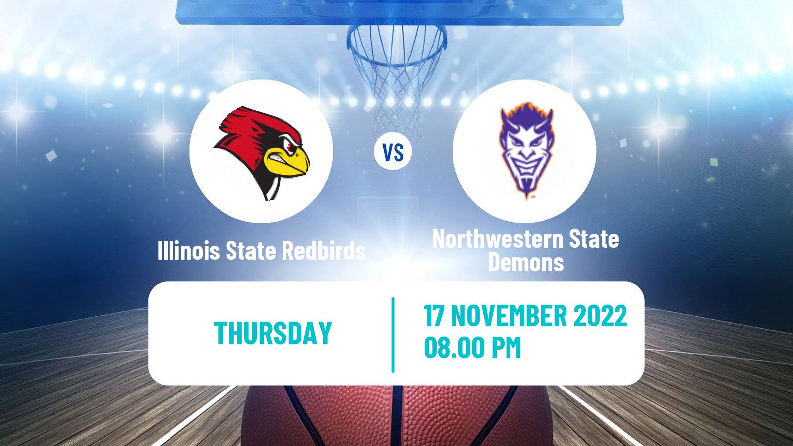 Basketball NCAA College Basketball Illinois State Redbirds - Northwestern State Demons