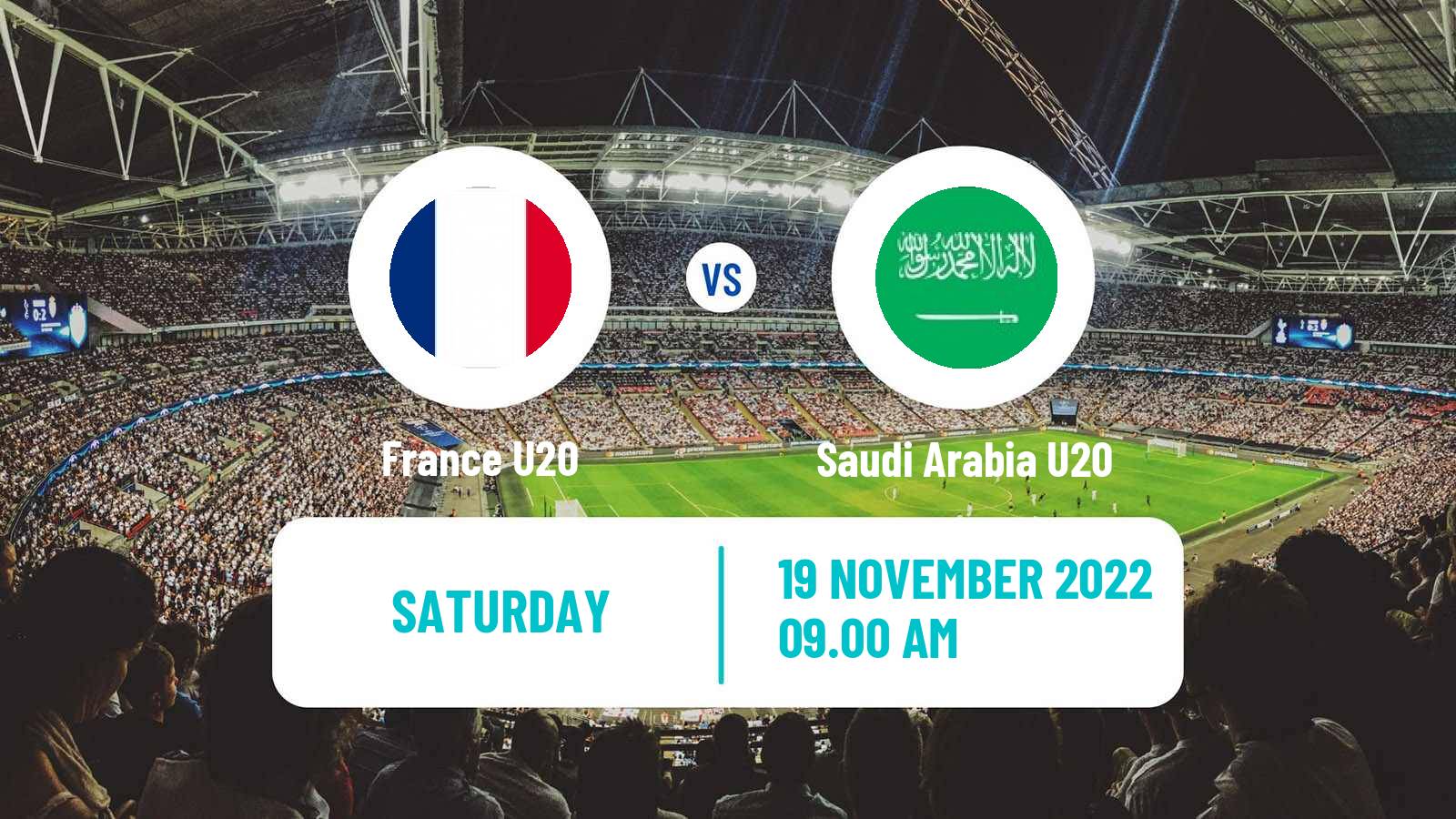 Soccer Friendly France U20 - Saudi Arabia U20