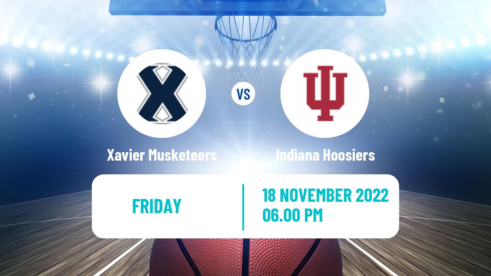 Basketball NCAA College Basketball Xavier Musketeers - Indiana Hoosiers