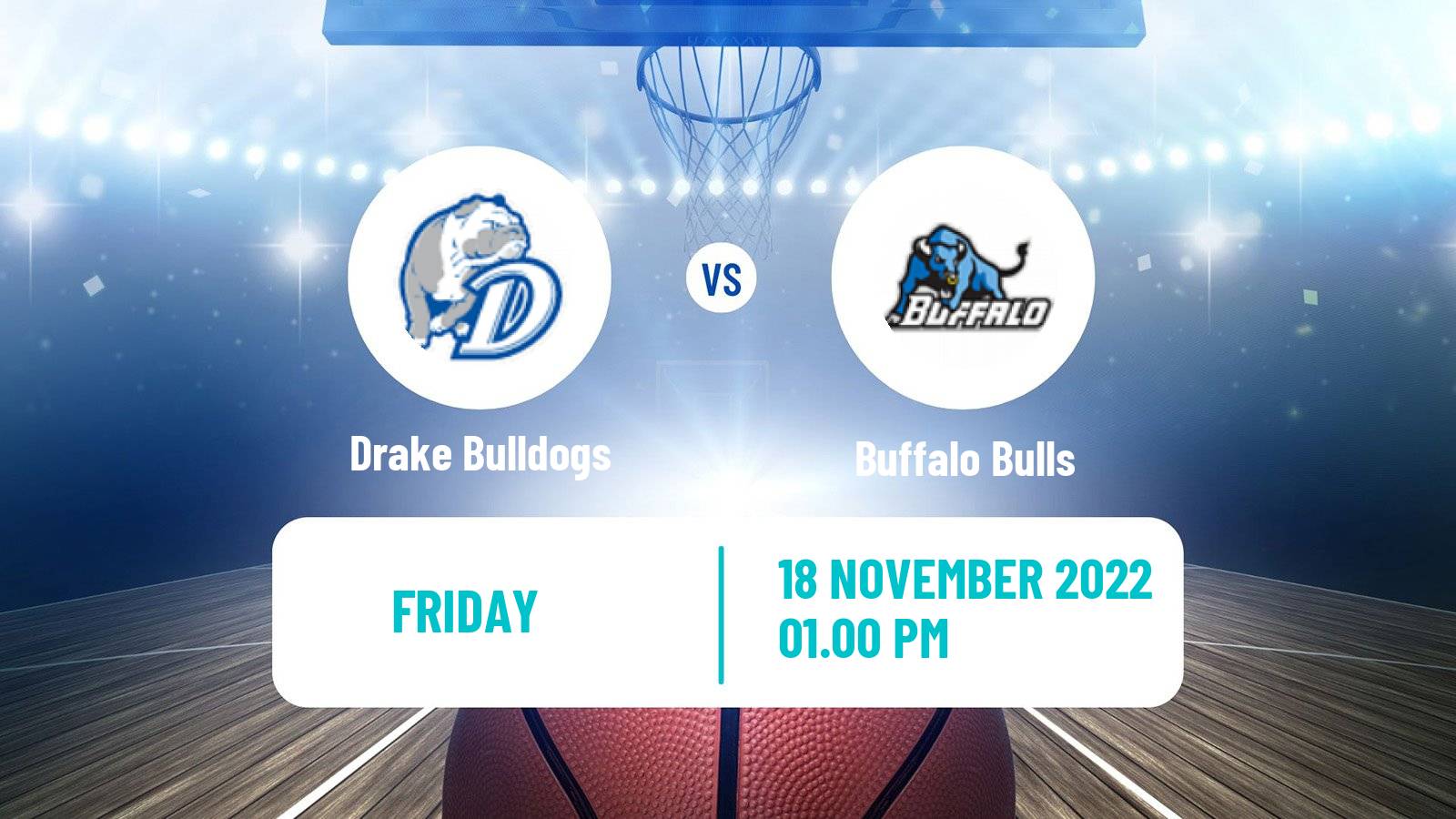 Basketball NCAA College Basketball Drake Bulldogs - Buffalo Bulls