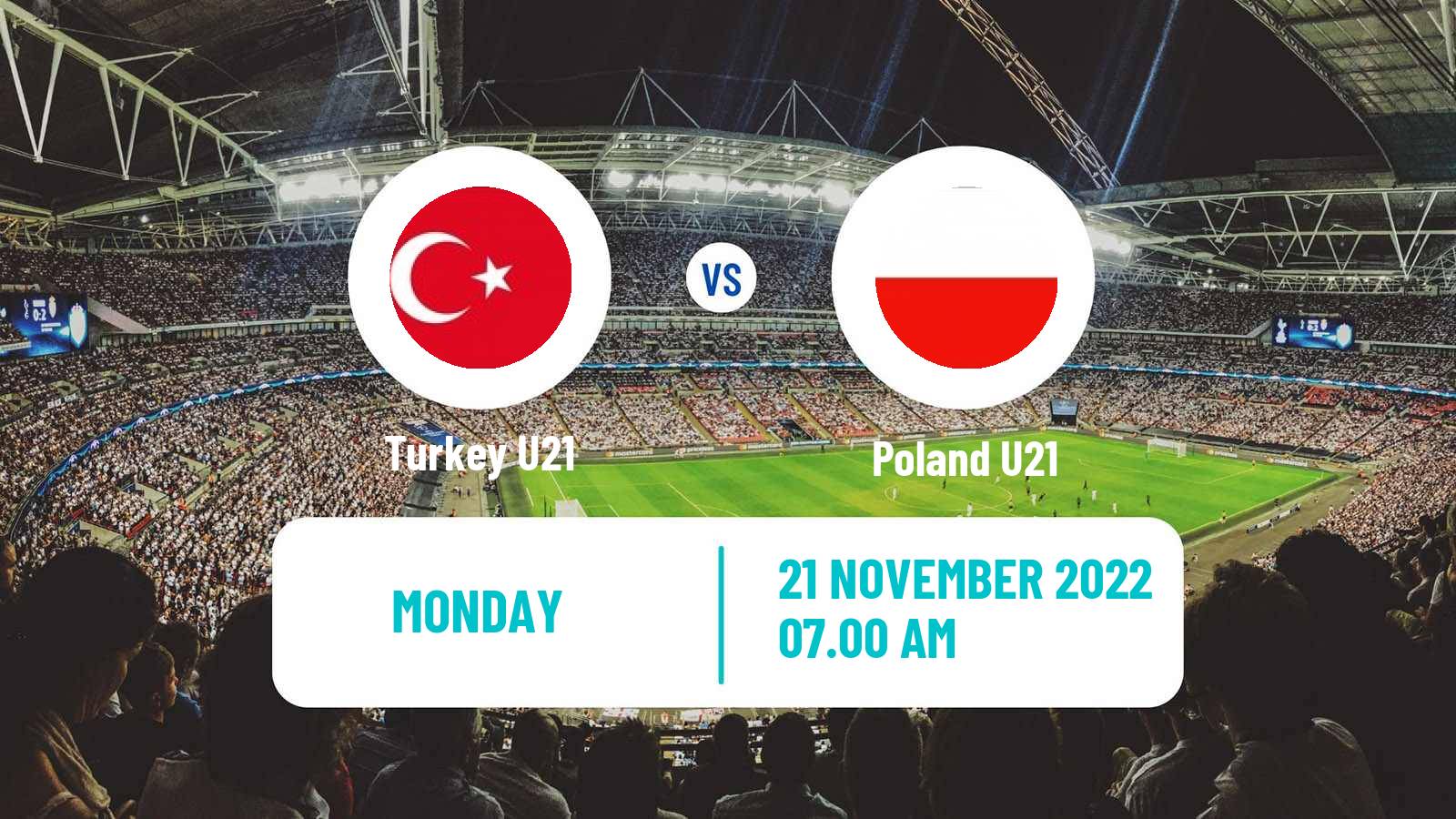 Soccer Friendly Turkey U21 - Poland U21
