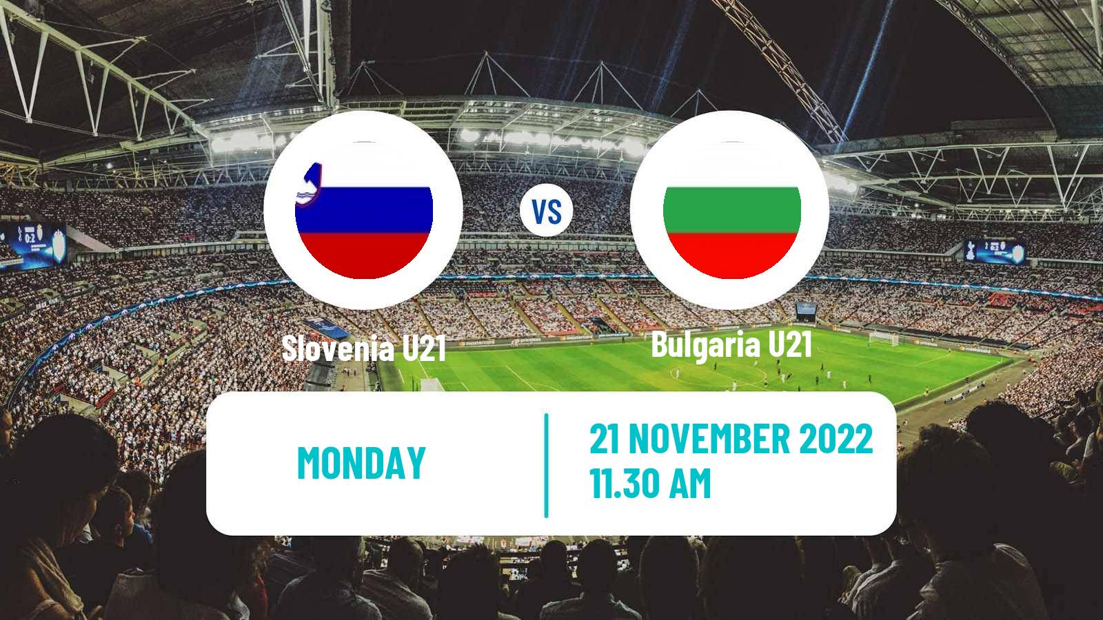 Soccer Friendly Slovenia U21 - Bulgaria U21