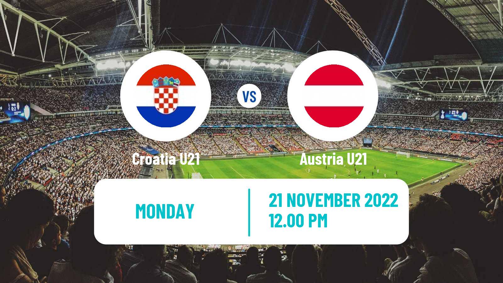 Soccer Friendly Croatia U21 - Austria U21