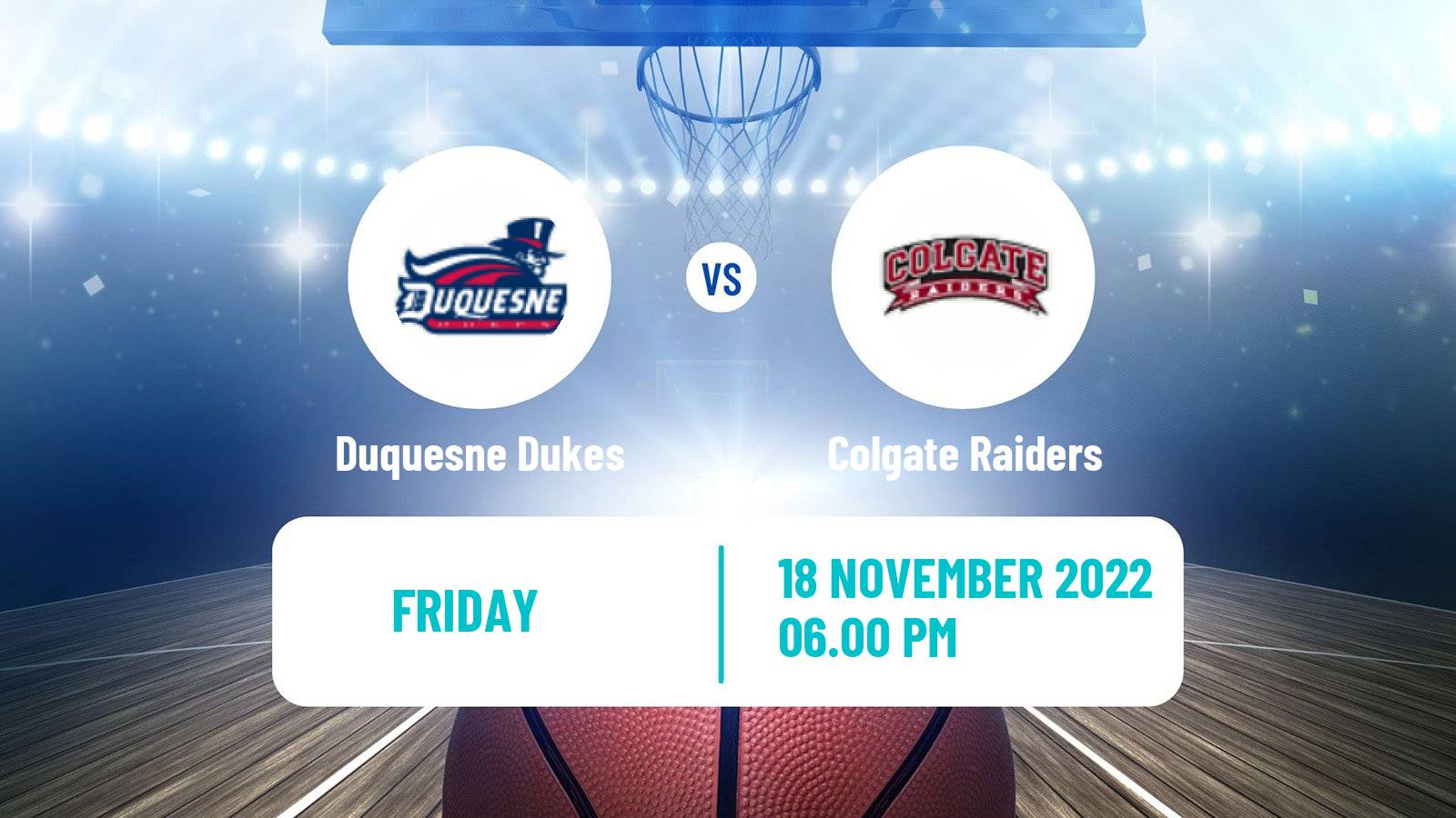 Basketball NCAA College Basketball Duquesne Dukes - Colgate Raiders