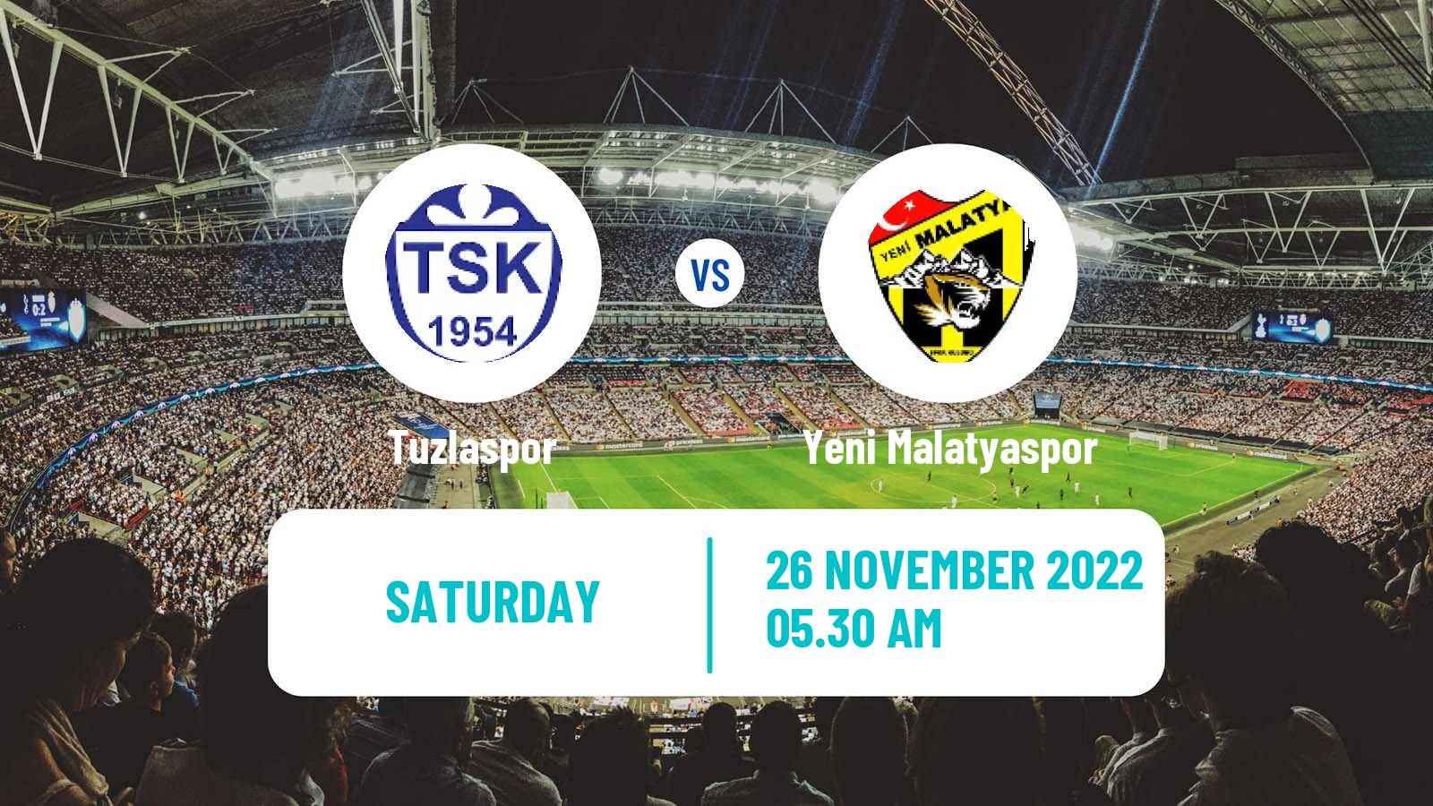 Soccer Turkish First League Tuzlaspor - Yeni Malatyaspor