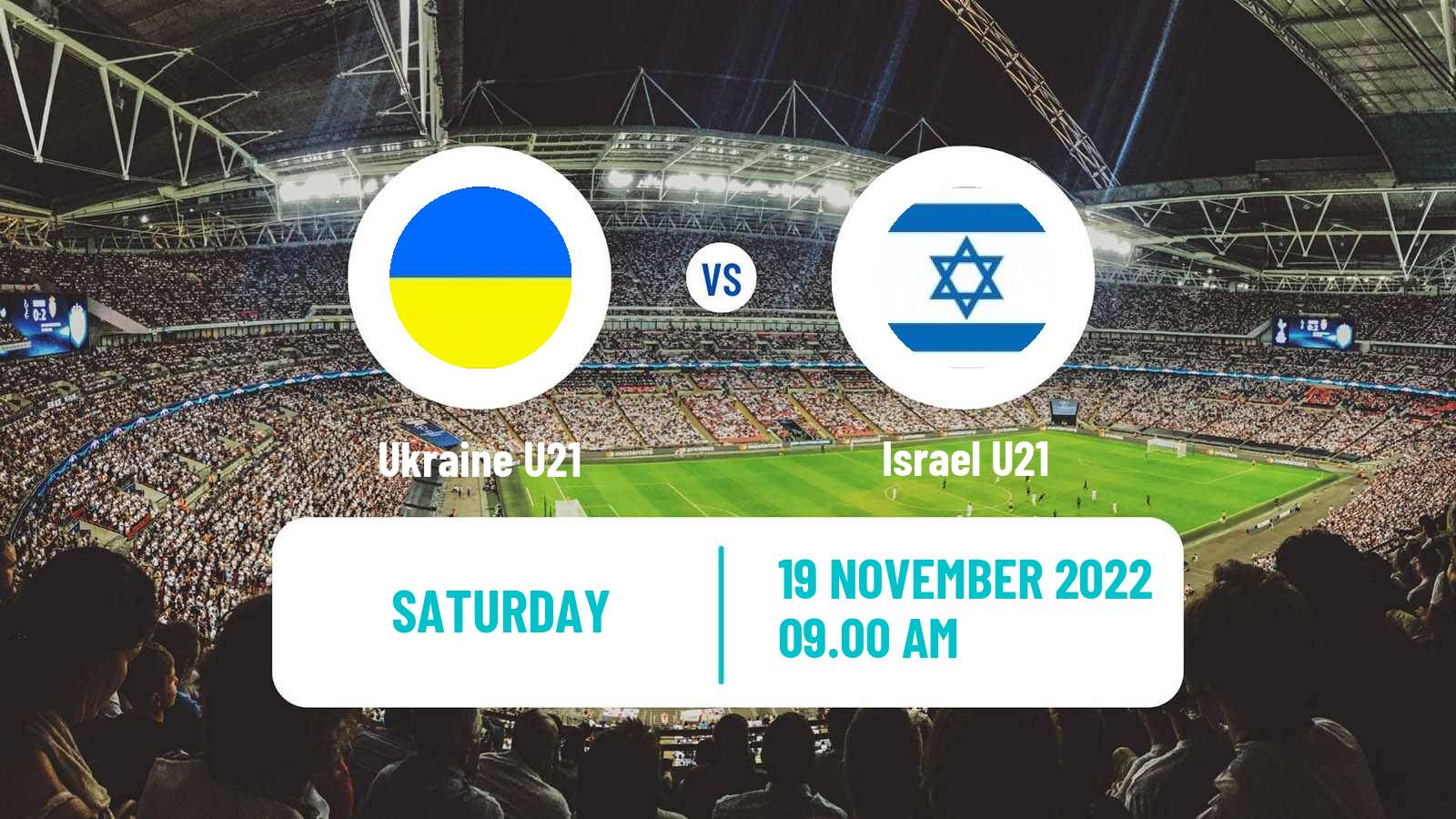 Soccer Friendly Ukraine U21 - Israel U21