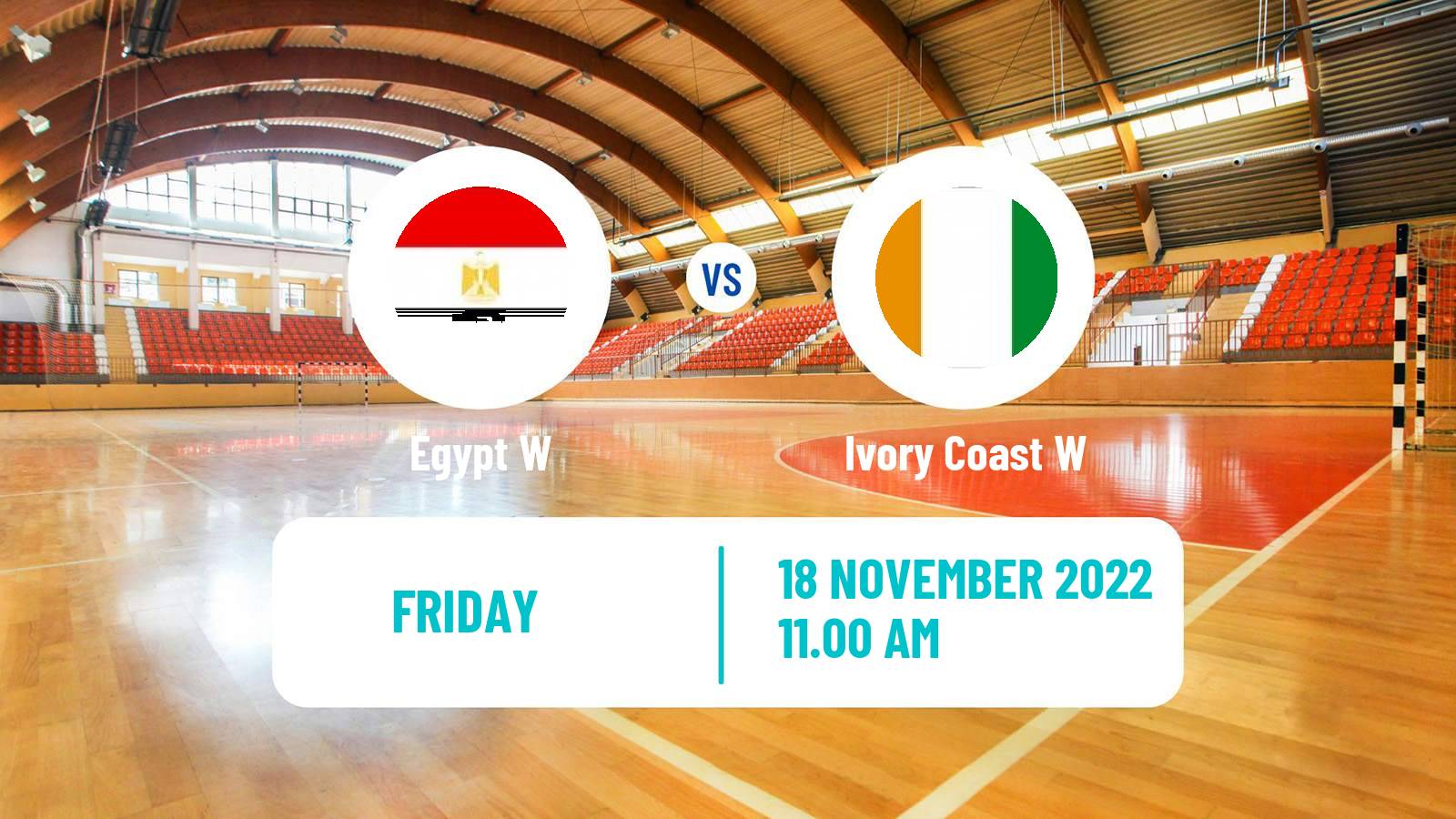Handball African Championship Handball Women Egypt W - Ivory Coast W