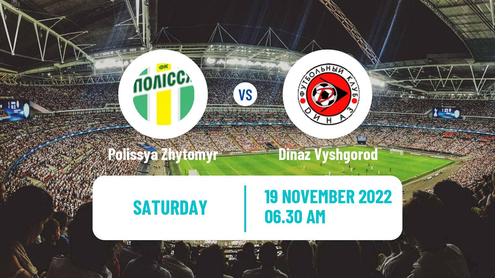 Soccer Ukrainian Persha Liga Polissya Zhytomyr - Dinaz Vyshgorod