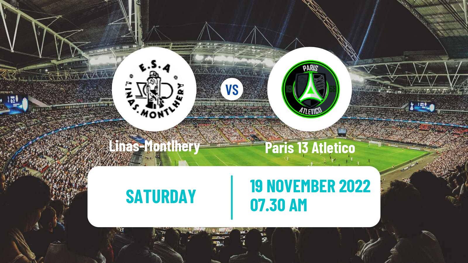 Soccer Coupe De France Linas-Montlhery - Paris 13 Atletico