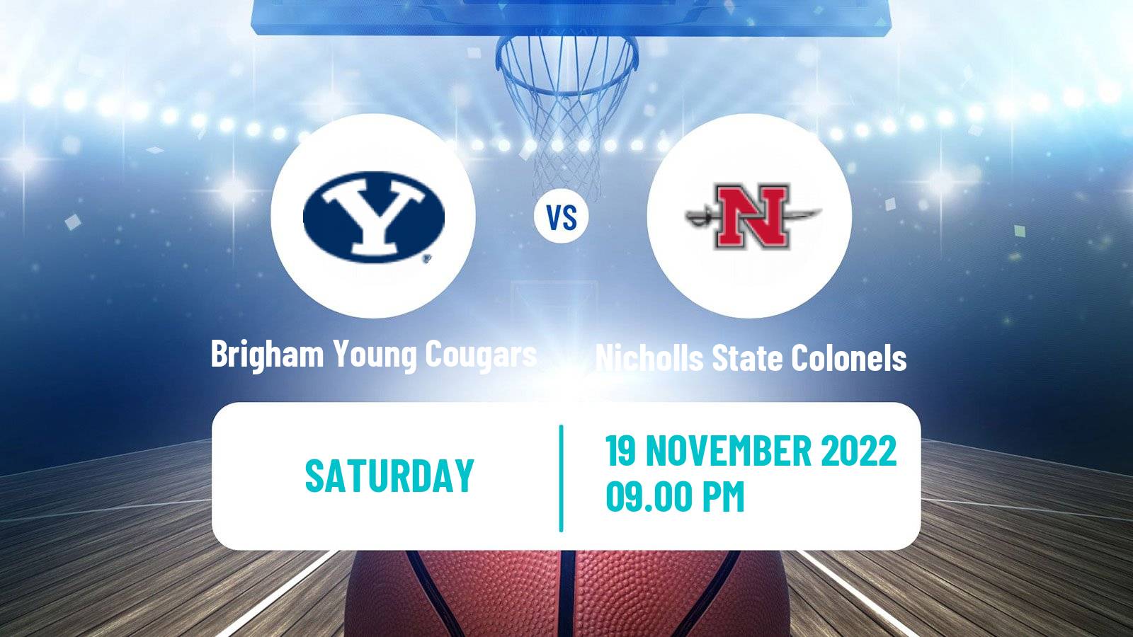 Basketball NCAA College Basketball Brigham Young Cougars - Nicholls State Colonels