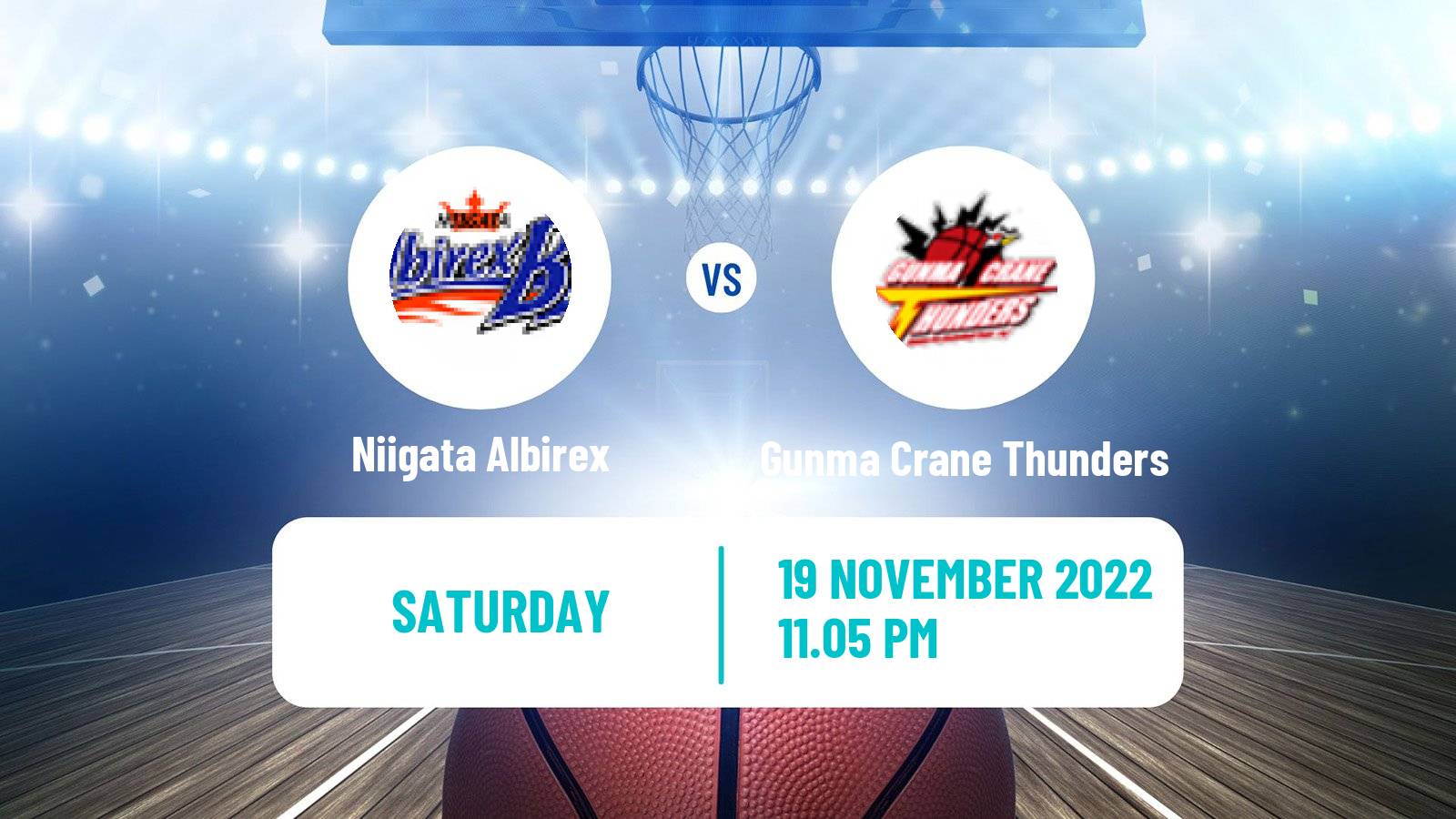 Basketball BJ League Niigata Albirex - Gunma Crane Thunders