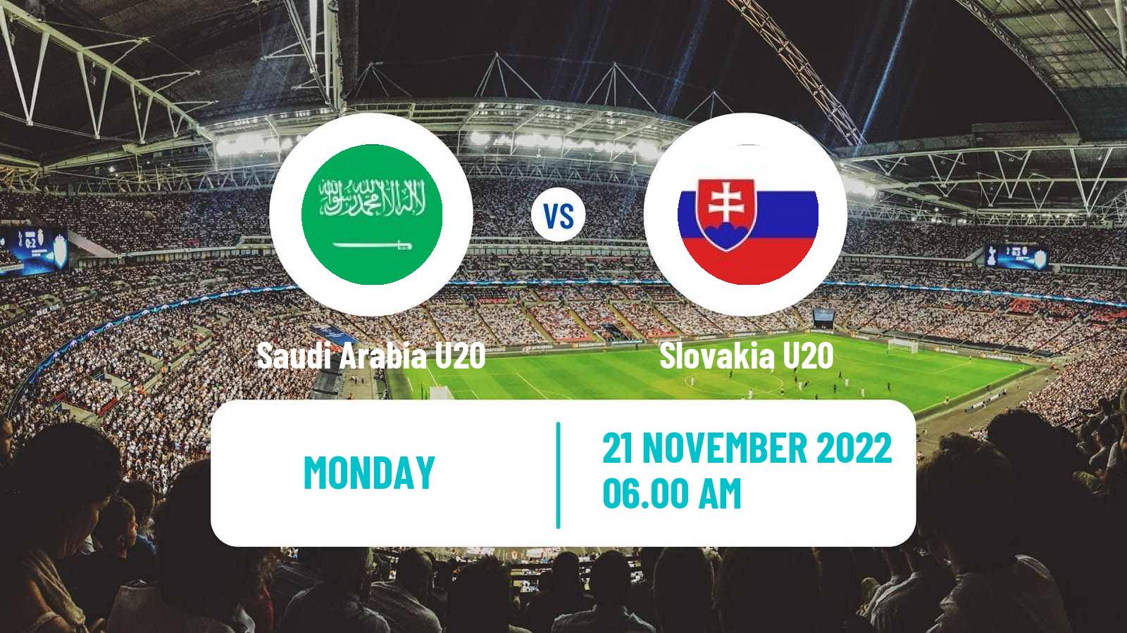 Soccer Friendly Saudi Arabia U20 - Slovakia U20