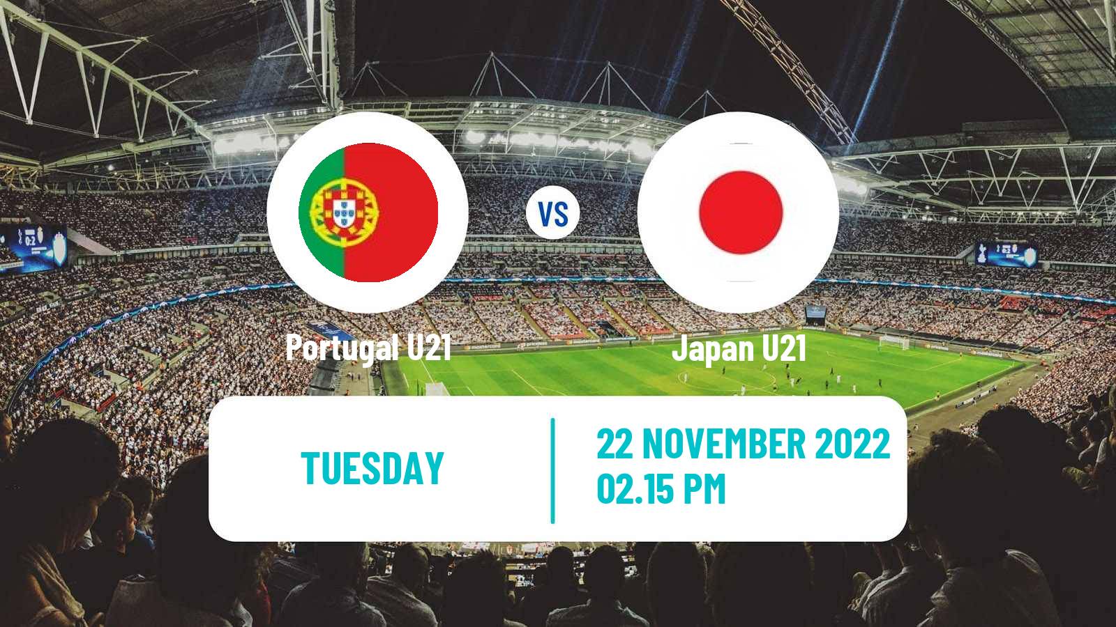 Soccer Friendly Portugal U21 - Japan U21