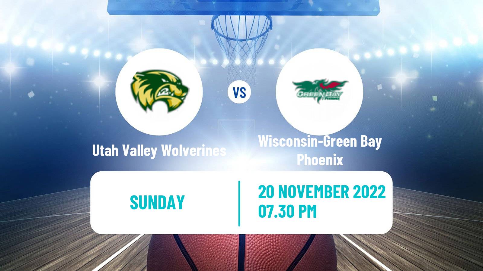 Basketball NCAA College Basketball Utah Valley Wolverines - Wisconsin-Green Bay Phoenix