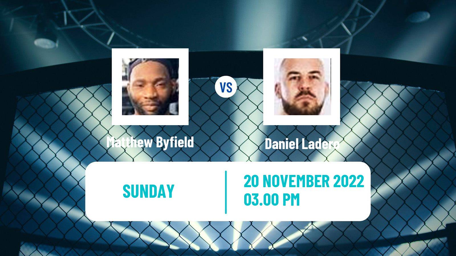 MMA MMA Matthew Byfield - Daniel Ladero