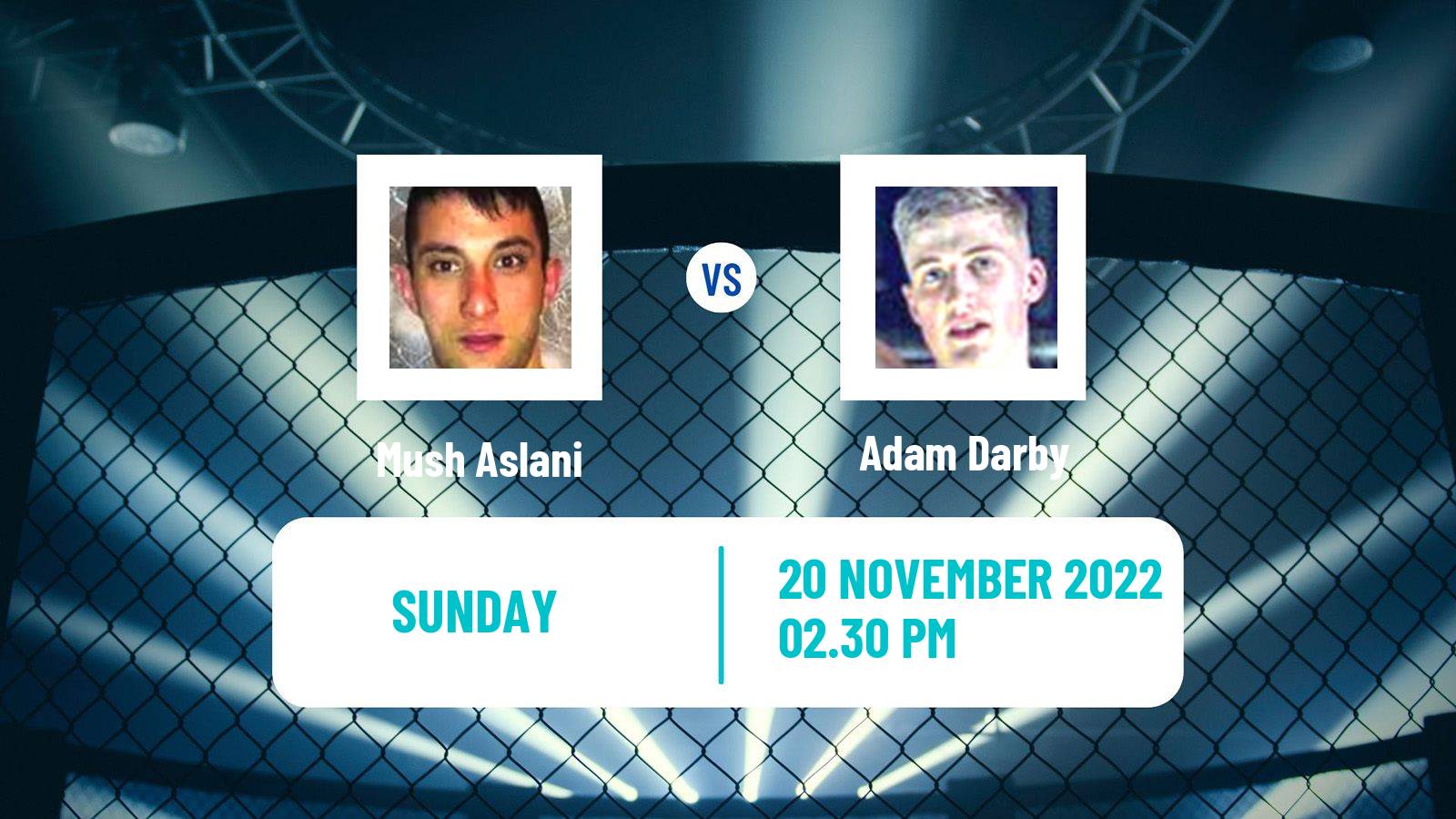 MMA MMA Mush Aslani - Adam Darby