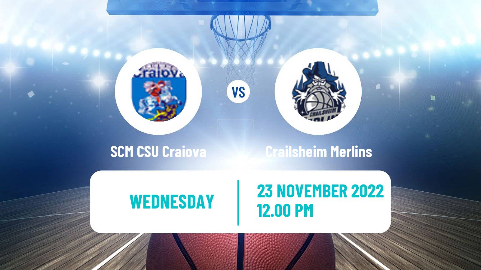 Basketball FIBA Europe Cup SCM CSU Craiova - Crailsheim Merlins