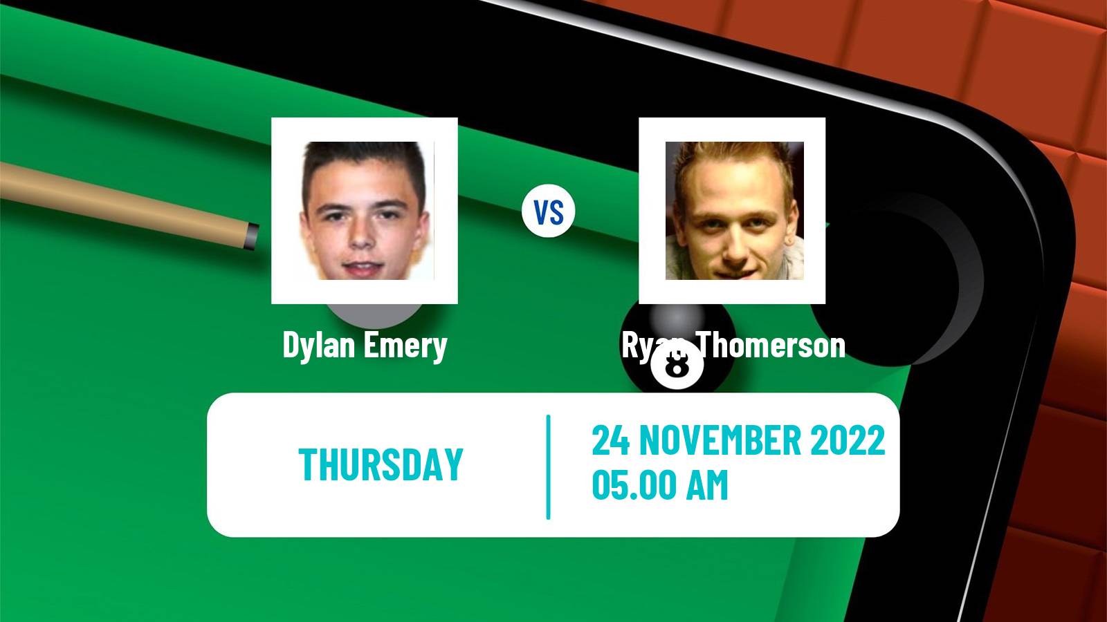 Snooker Snooker Dylan Emery - Ryan Thomerson