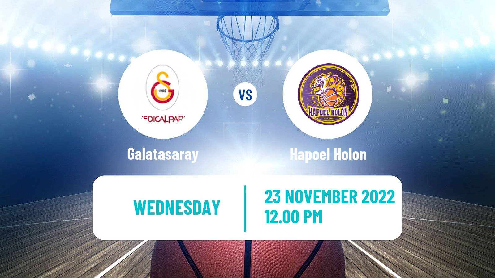 Basketball Champions League Basketball Galatasaray - Hapoel Holon