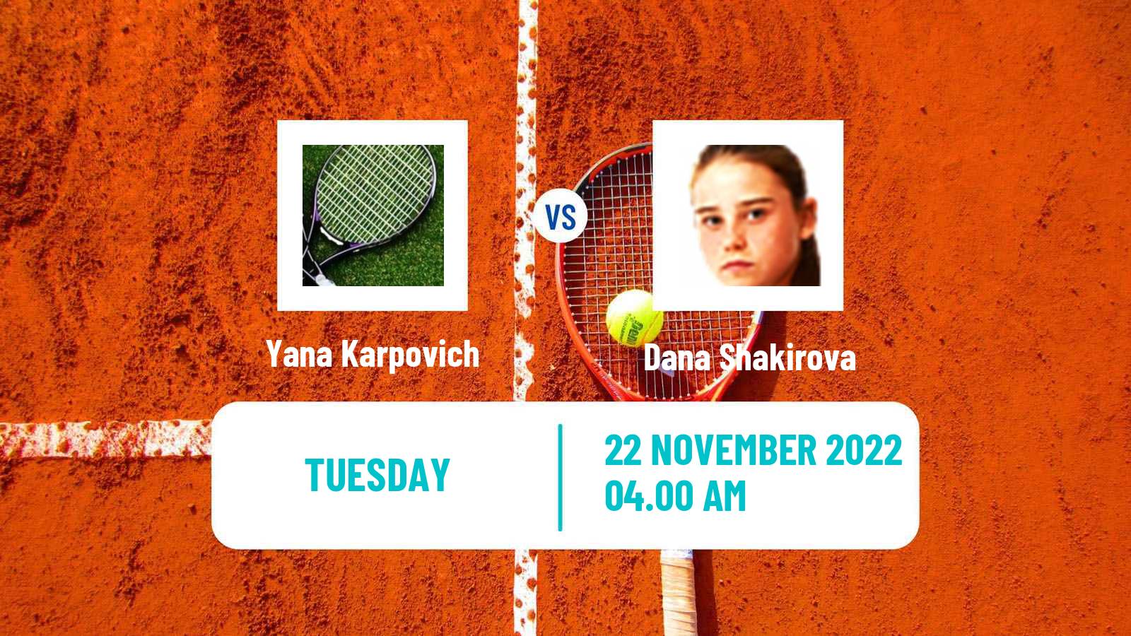 Tennis ITF Tournaments Yana Karpovich - Dana Shakirova