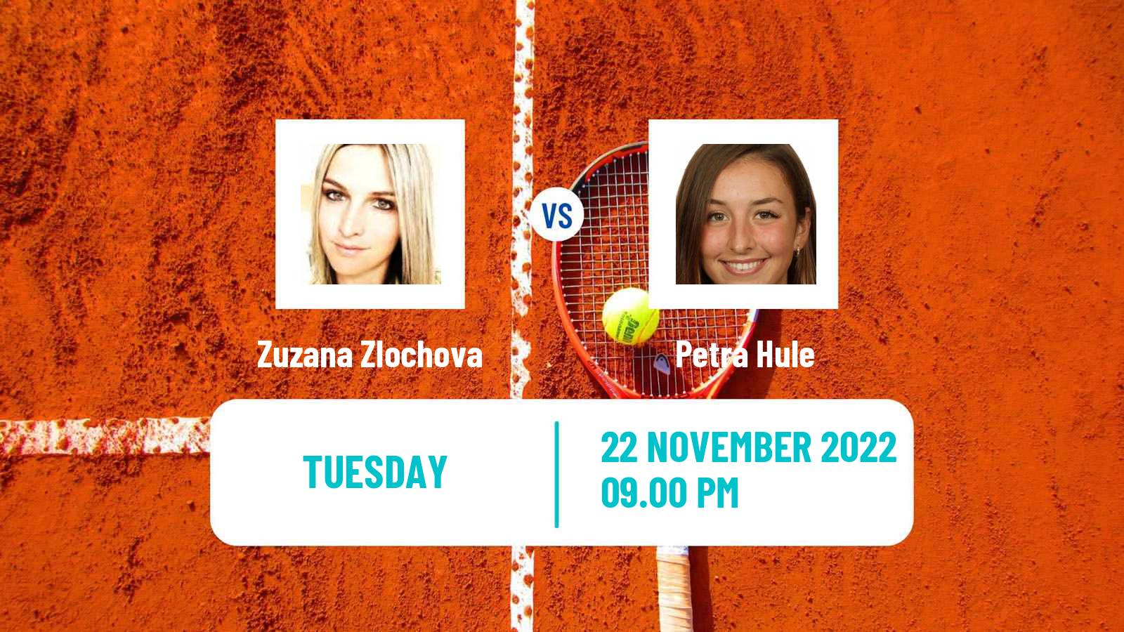 Tennis ITF Tournaments Zuzana Zlochova - Petra Hule