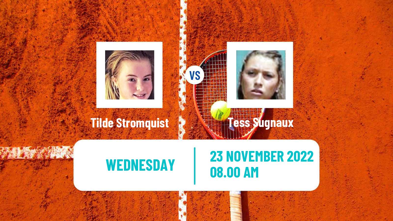 Tennis ITF Tournaments Tilde Stromquist - Tess Sugnaux
