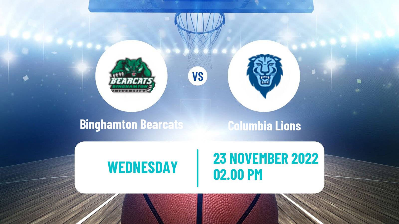 Basketball NCAA College Basketball Binghamton Bearcats - Columbia Lions