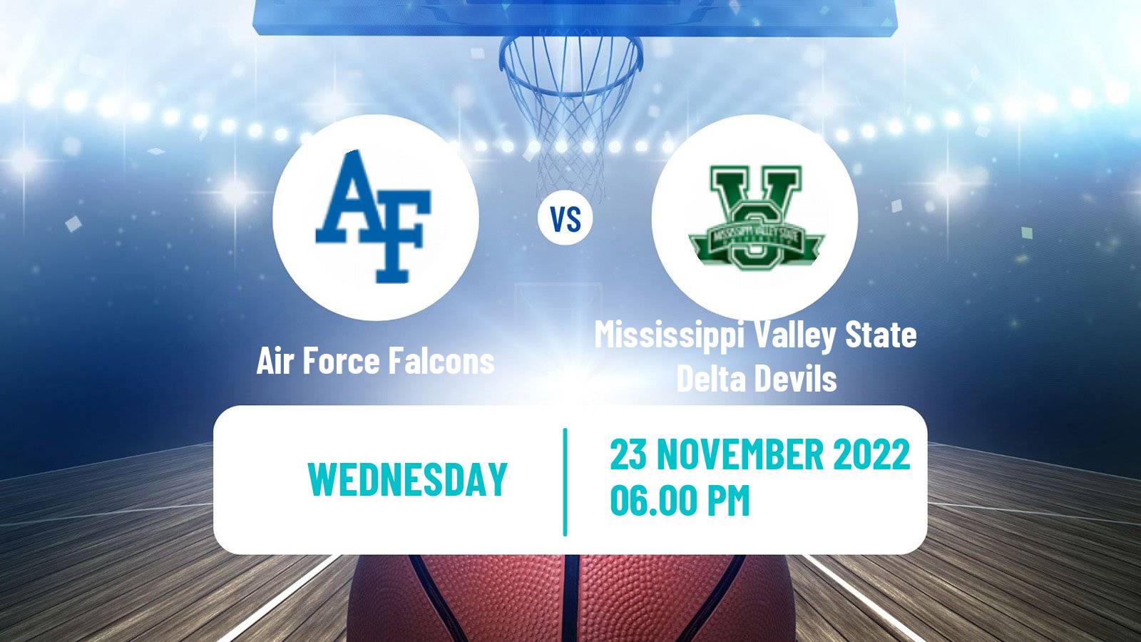 Basketball NCAA College Basketball Air Force Falcons - Mississippi Valley State Delta Devils