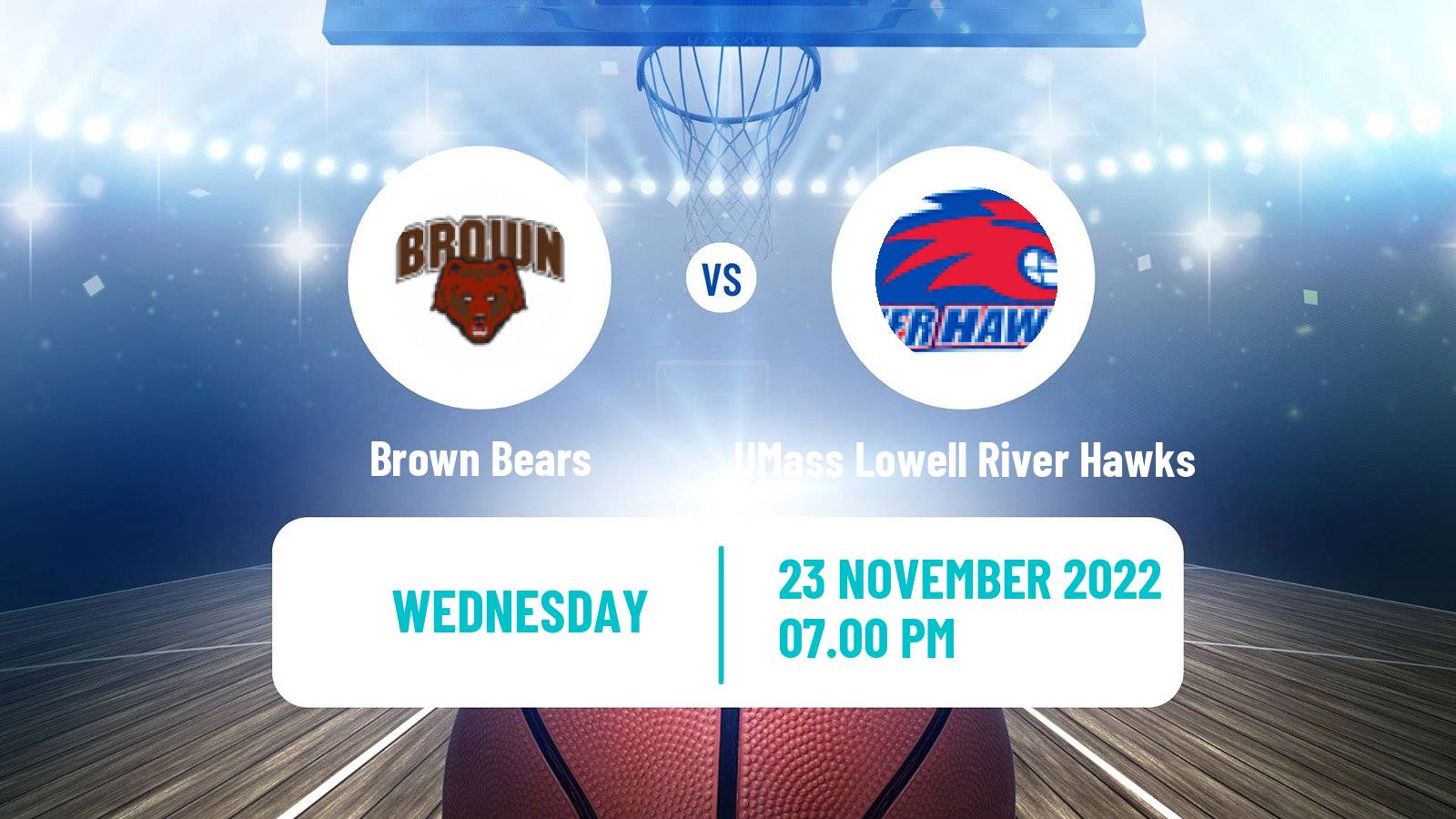 Basketball NCAA College Basketball Brown Bears - UMass Lowell River Hawks