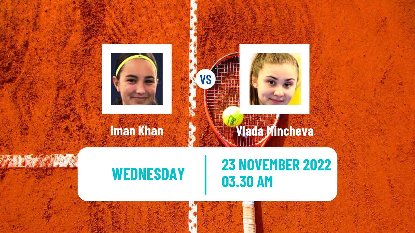 Tennis ITF Tournaments Iman Khan - Vlada Mincheva