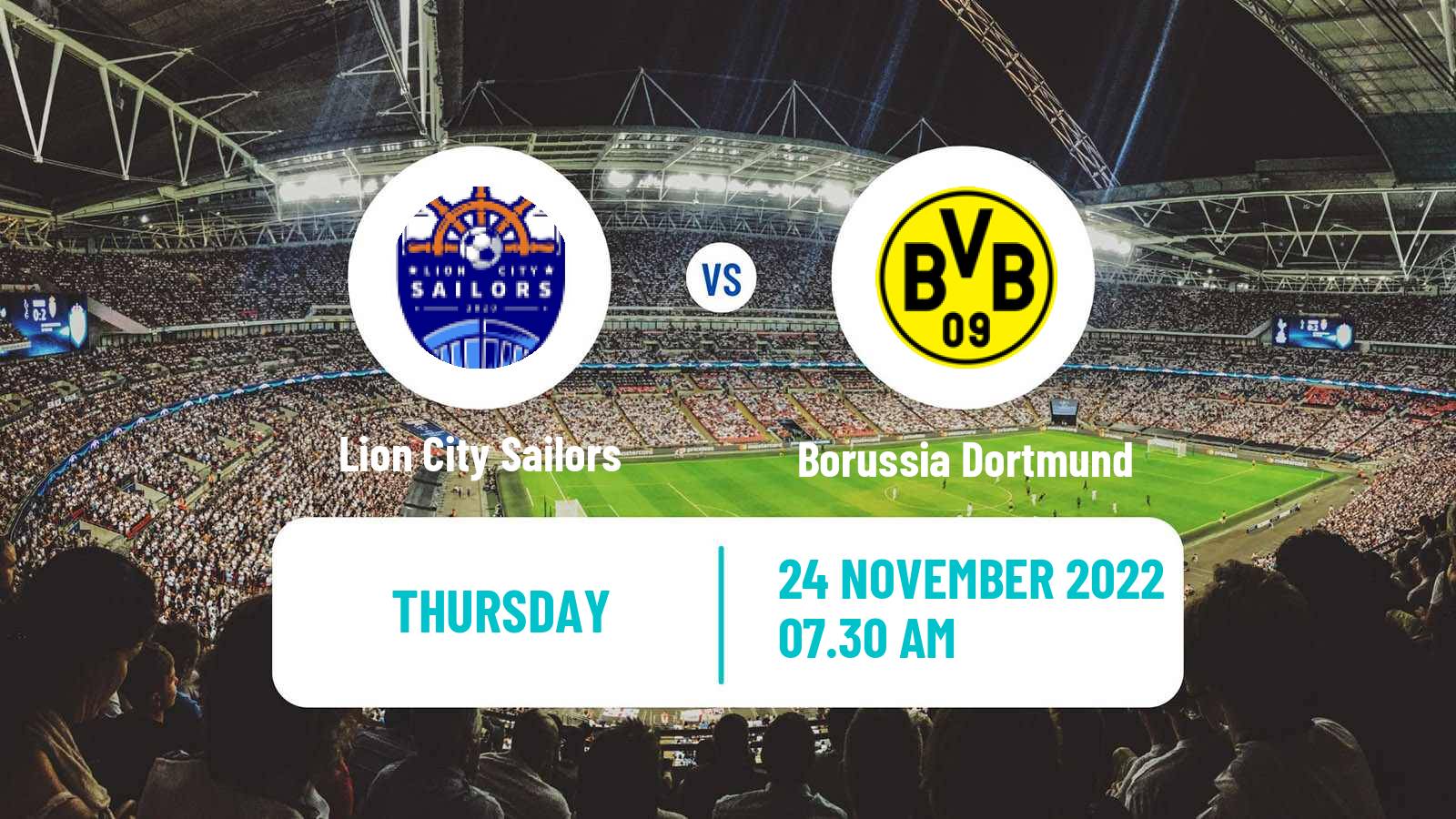 Soccer Club Friendly Lion City Sailors - Borussia Dortmund