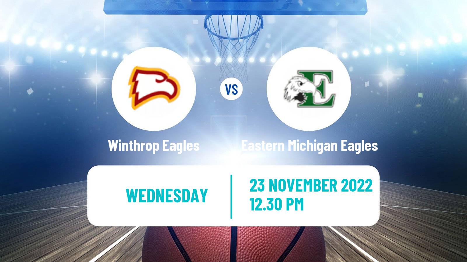 Basketball NCAA College Basketball Winthrop Eagles - Eastern Michigan Eagles