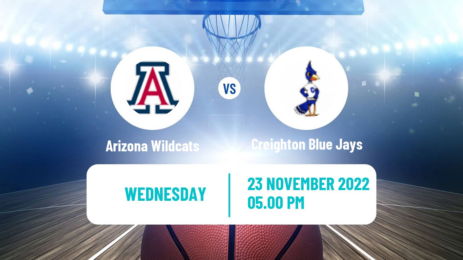 Basketball NCAA College Basketball Arizona Wildcats - Creighton Blue Jays