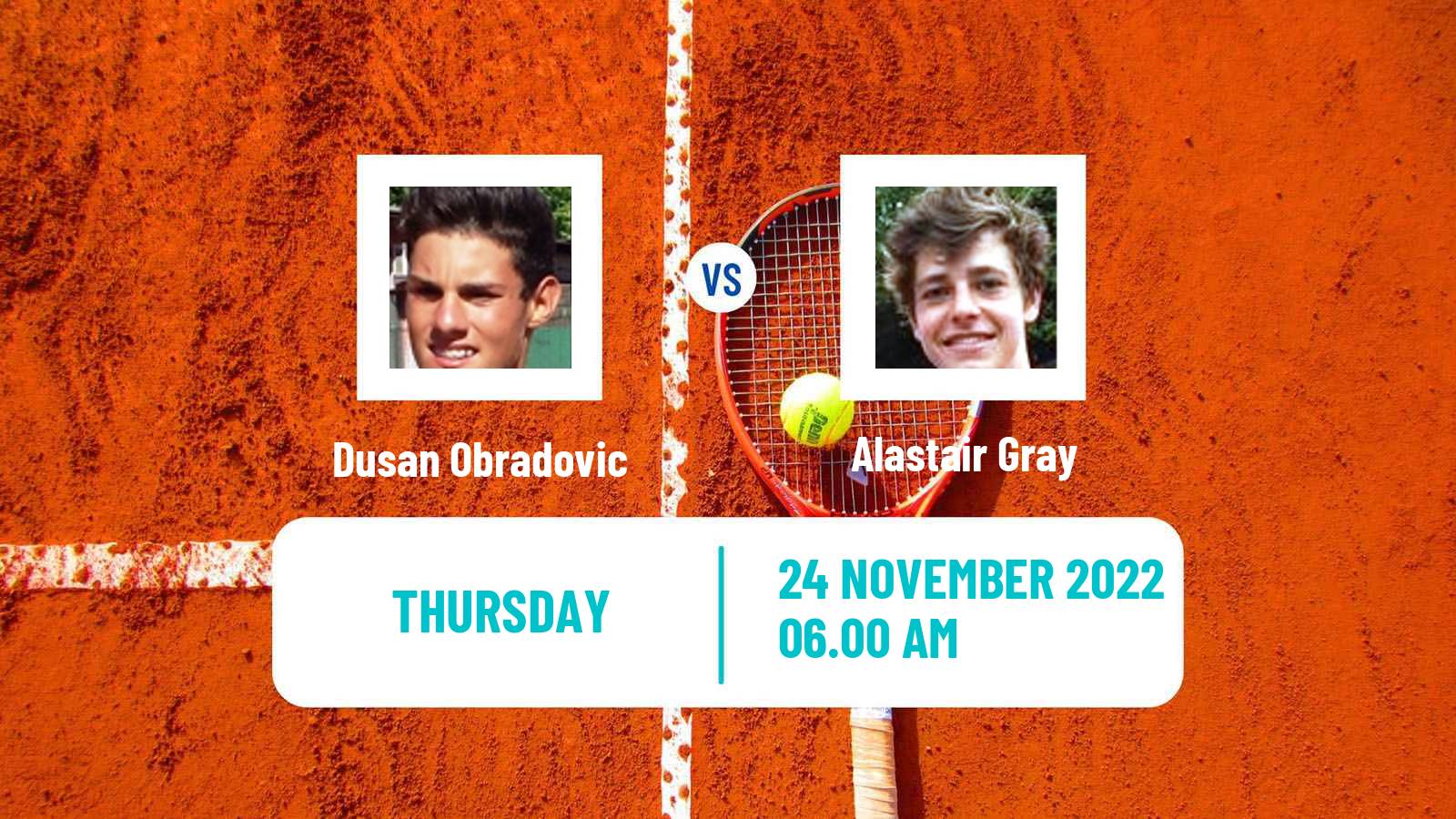 Tennis ITF Tournaments Dusan Obradovic - Alastair Gray