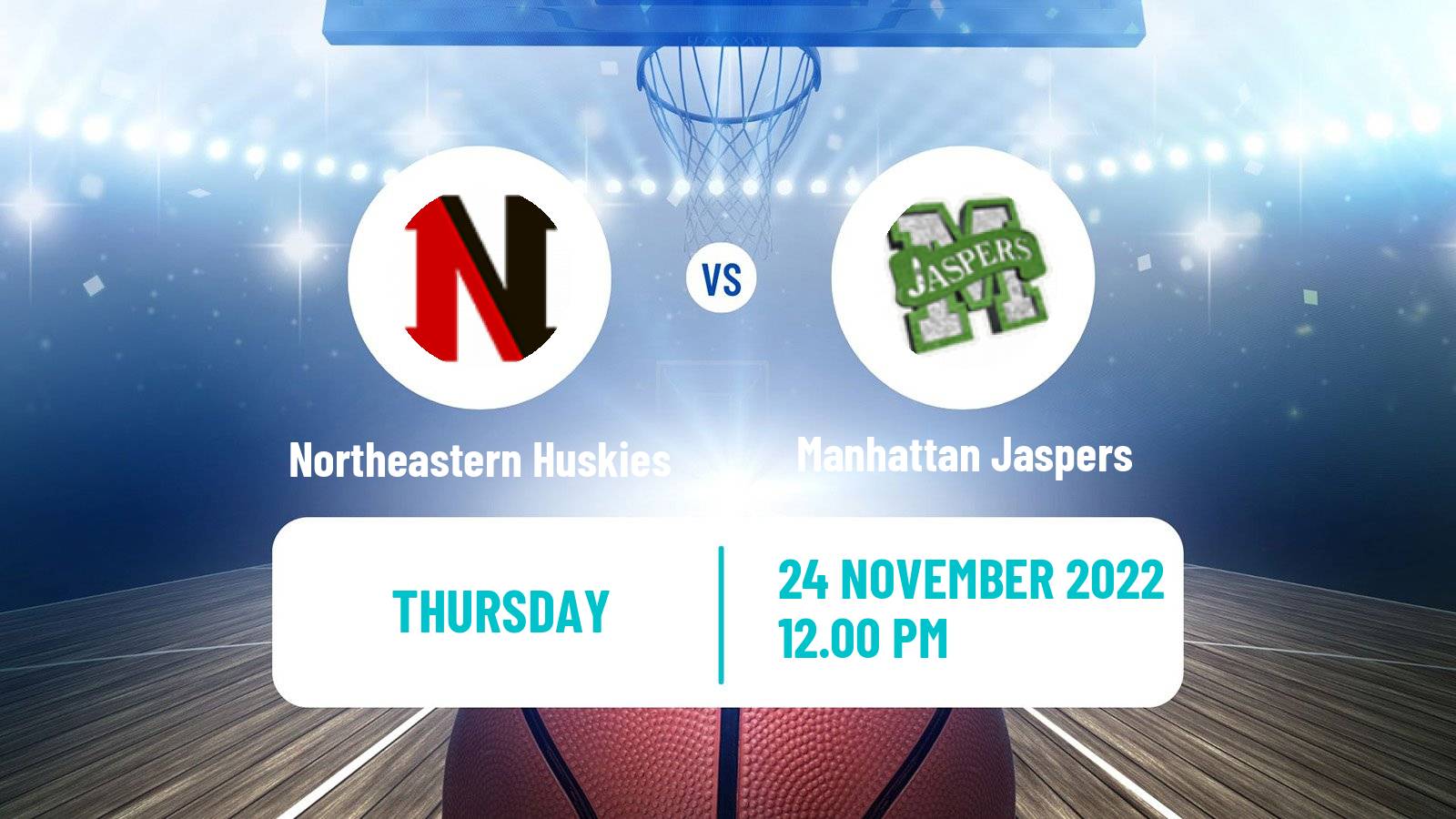 Basketball NCAA College Basketball Northeastern Huskies - Manhattan Jaspers