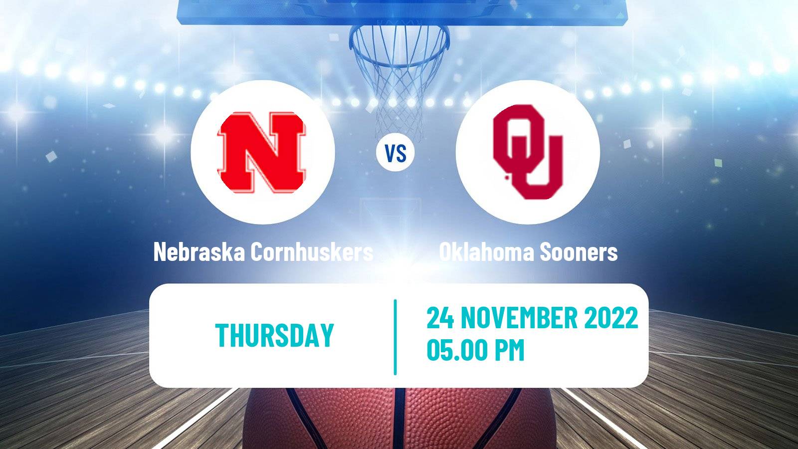 Basketball NCAA College Basketball Nebraska Cornhuskers - Oklahoma Sooners