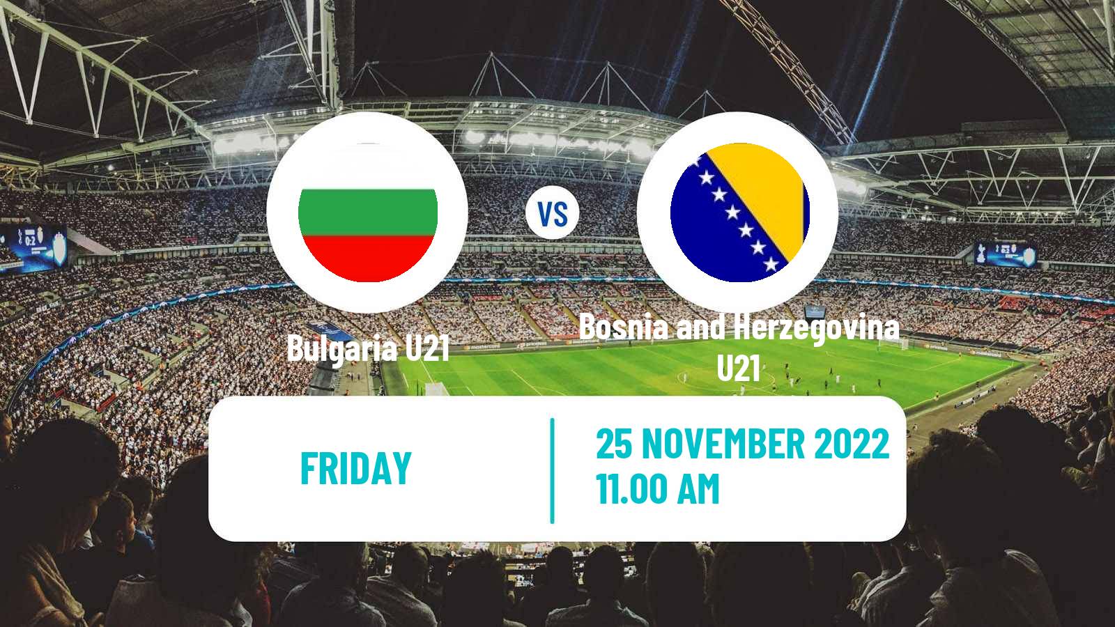 Soccer Friendly Bulgaria U21 - Bosnia and Herzegovina U21