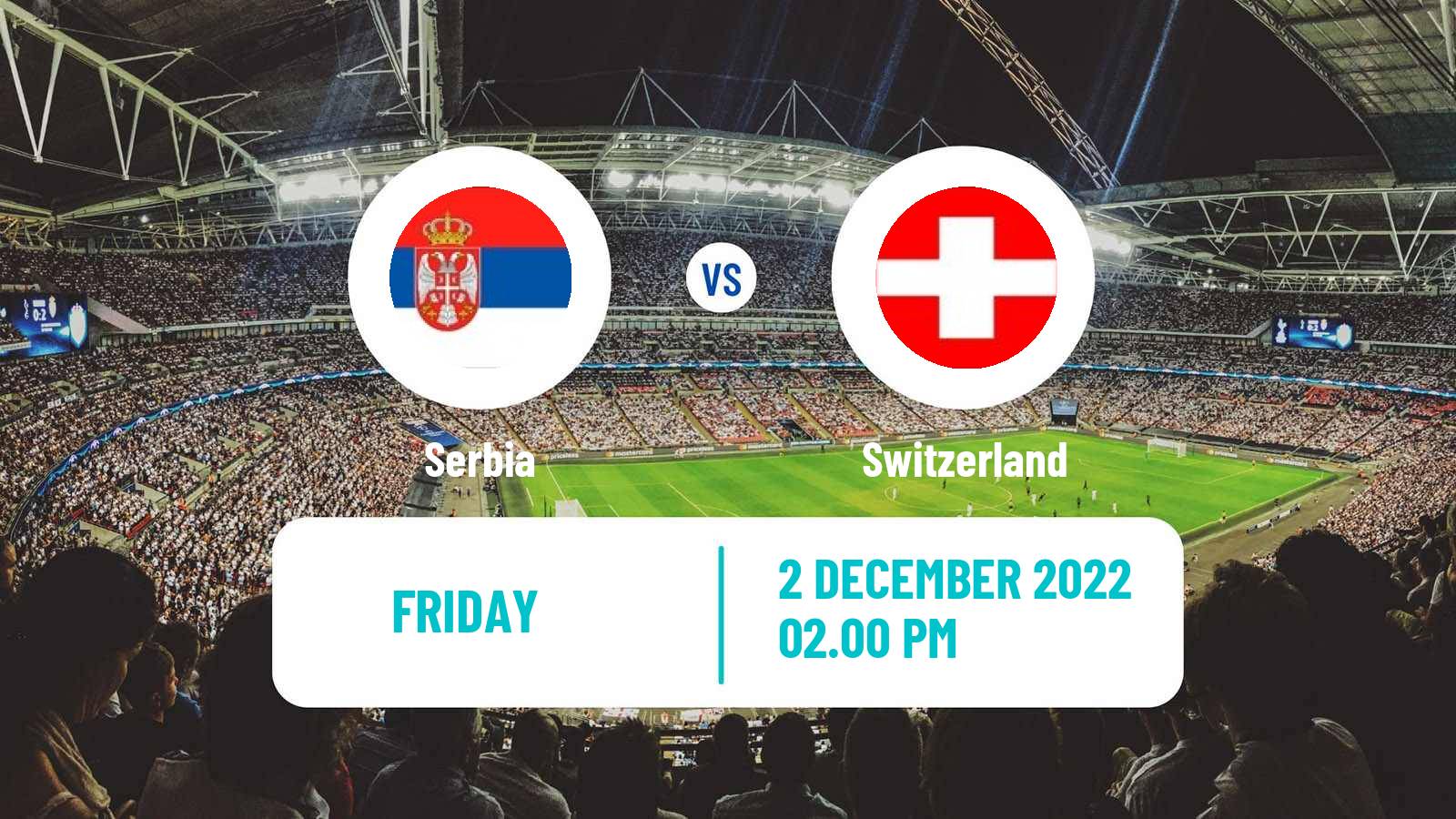 Soccer FIFA World Cup Serbia - Switzerland