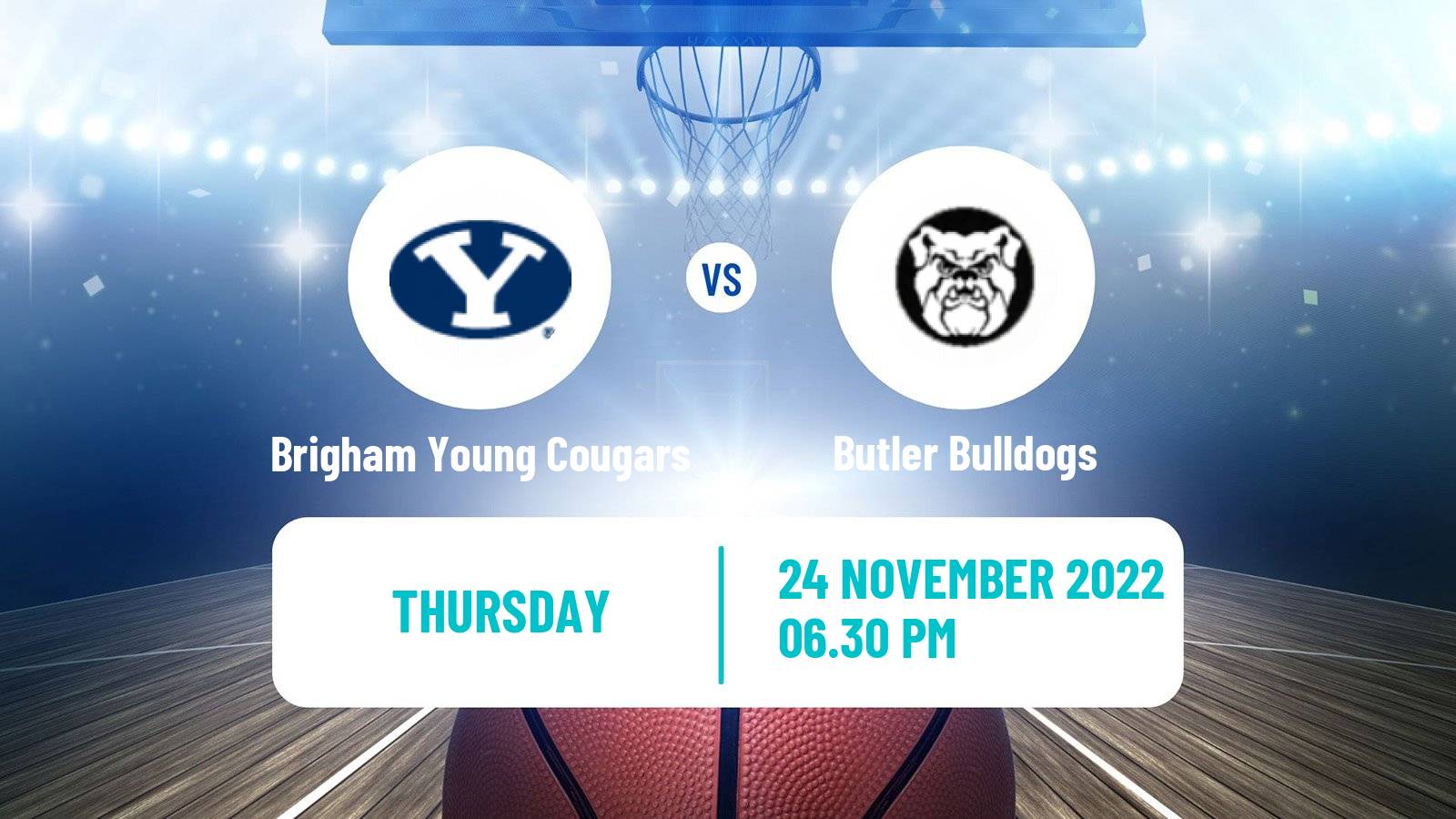 Basketball NCAA College Basketball Brigham Young Cougars - Butler Bulldogs