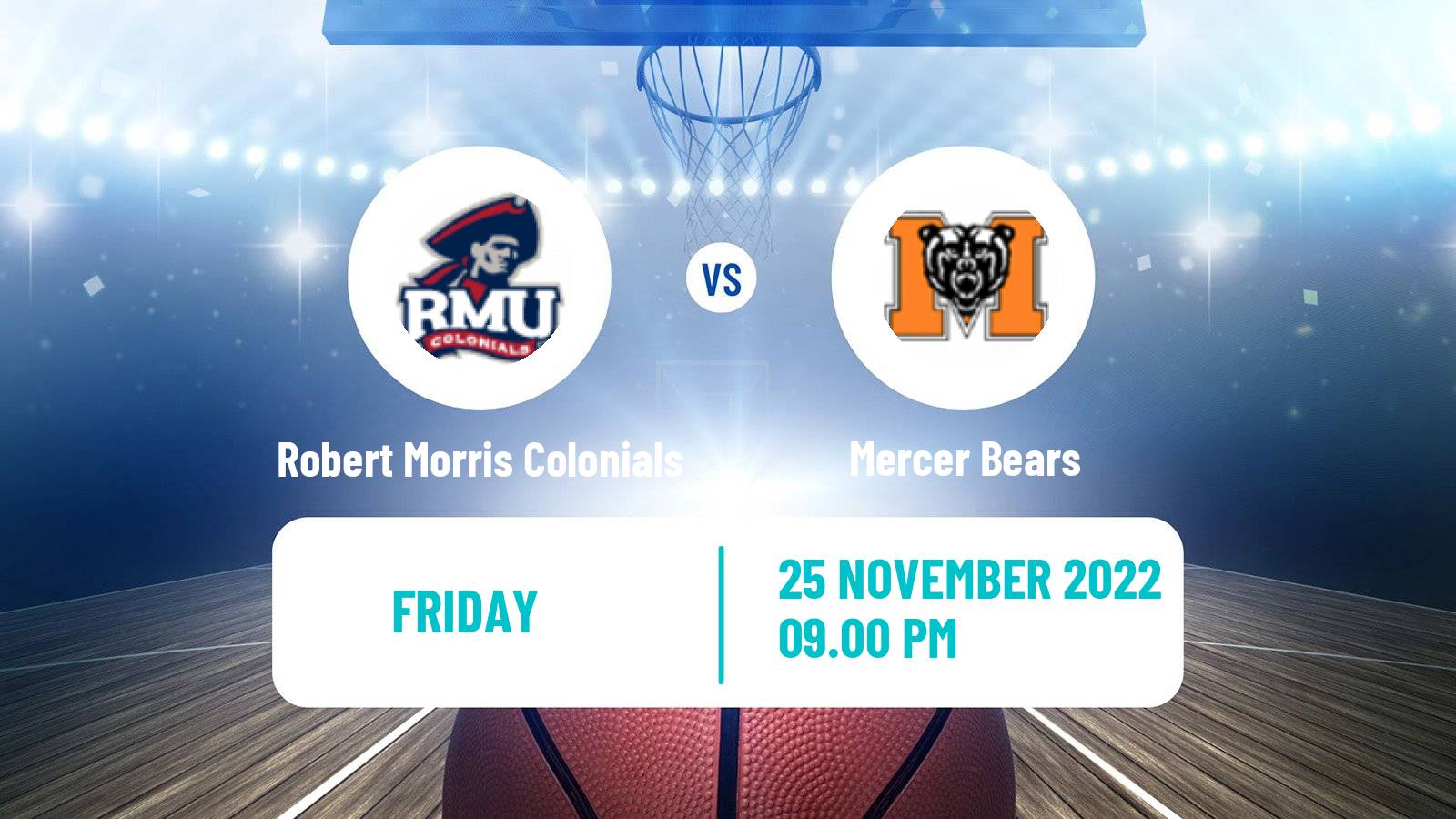 Basketball NCAA College Basketball Robert Morris Colonials - Mercer Bears