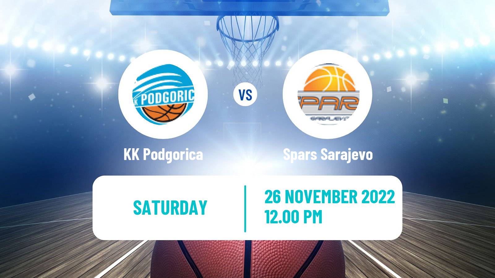 Basketball Adriatic League 2 Podgorica - Spars Sarajevo