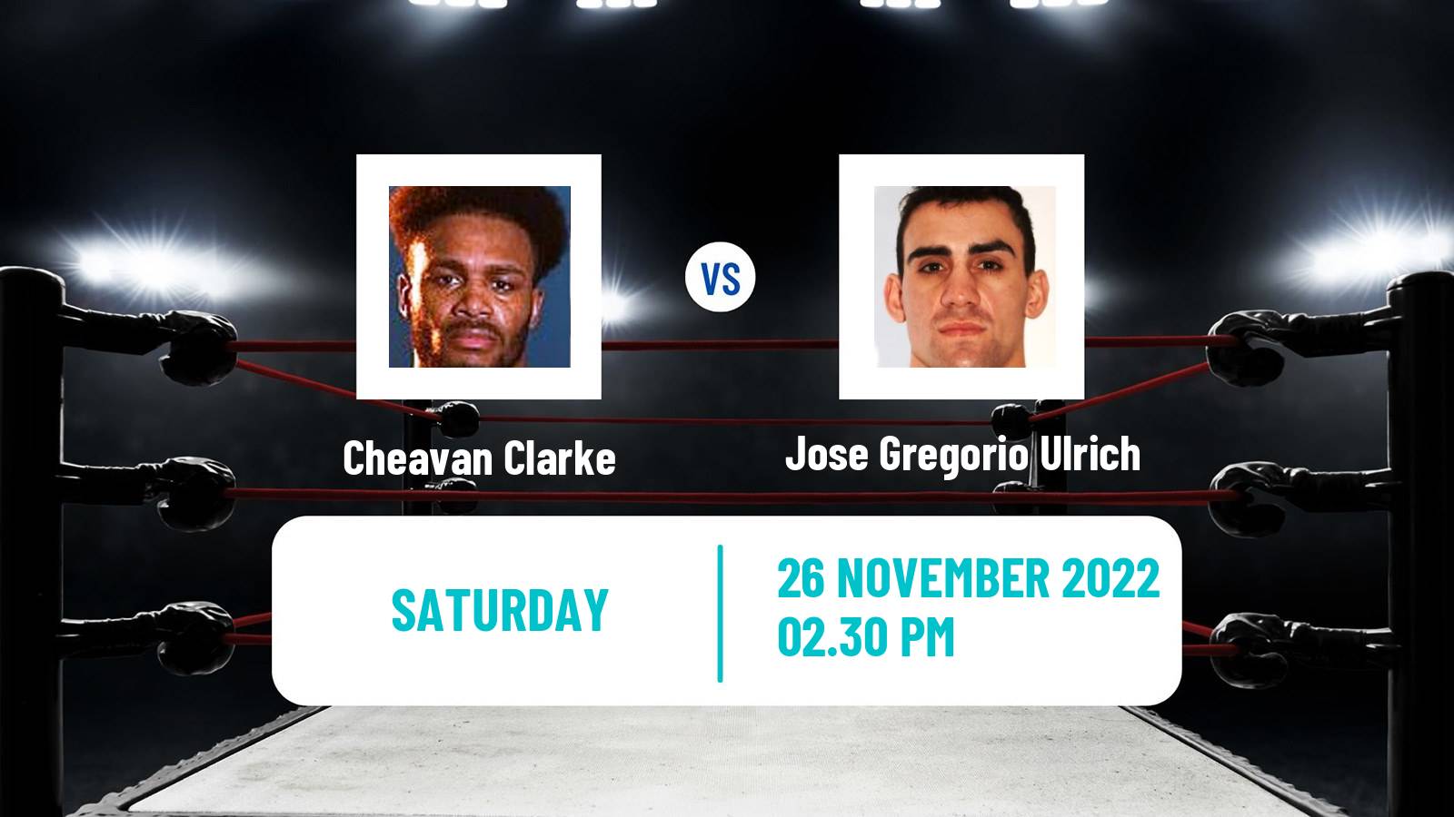 Boxing Boxing Cheavan Clarke - Jose Gregorio Ulrich