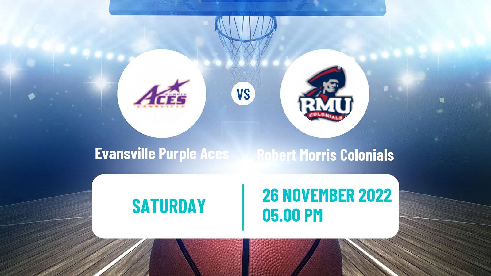 Basketball NCAA College Basketball Evansville Purple Aces - Robert Morris Colonials