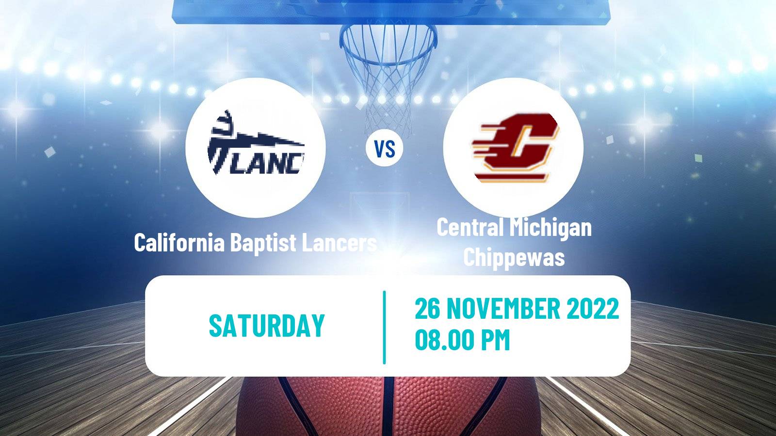 Basketball NCAA College Basketball California Baptist Lancers - Central Michigan Chippewas