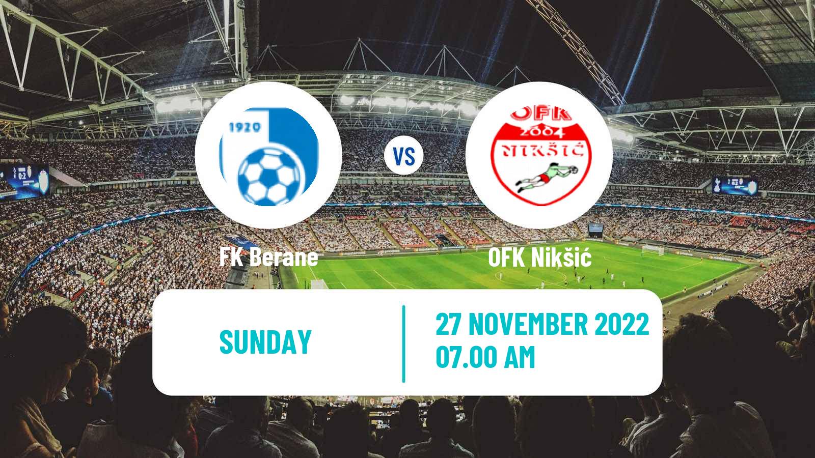 Soccer Montenegrin Druga Liga Berane - OFK Nikšić