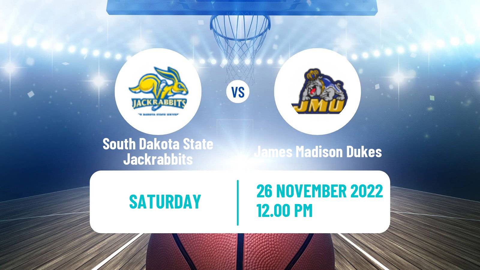 Basketball NCAA College Basketball South Dakota State Jackrabbits - James Madison Dukes