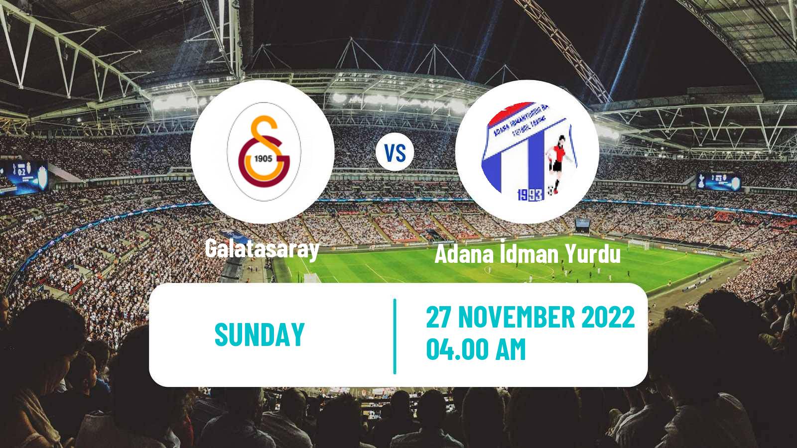 Soccer Turkish Super Lig Women Galatasaray - Adana İdman Yurdu