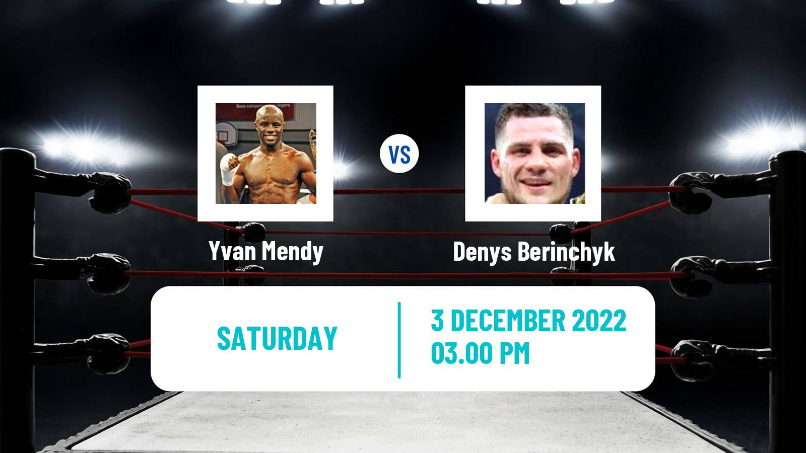 Boxing Boxing Yvan Mendy - Denys Berinchyk