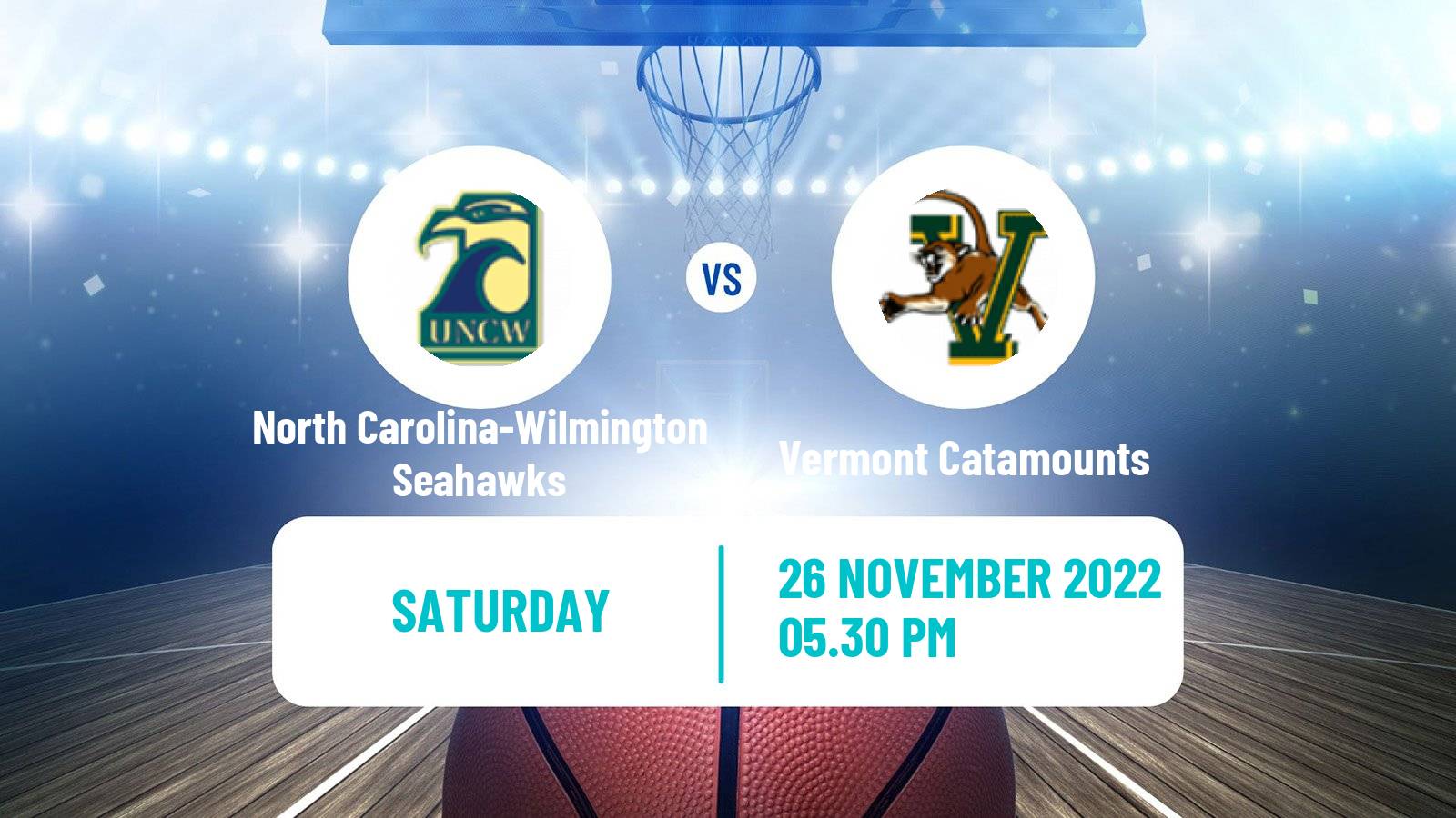 Basketball NCAA College Basketball North Carolina-Wilmington Seahawks - Vermont Catamounts